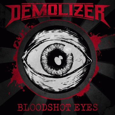 Demolizer (DK) : Bloodshot Eyes